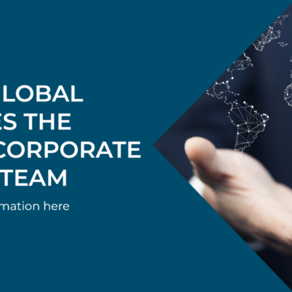 MOORE GLOBAL ANNOUNCES THE LAUNCH OF THE GLOBAL CORPORATE FINANCE TEAM